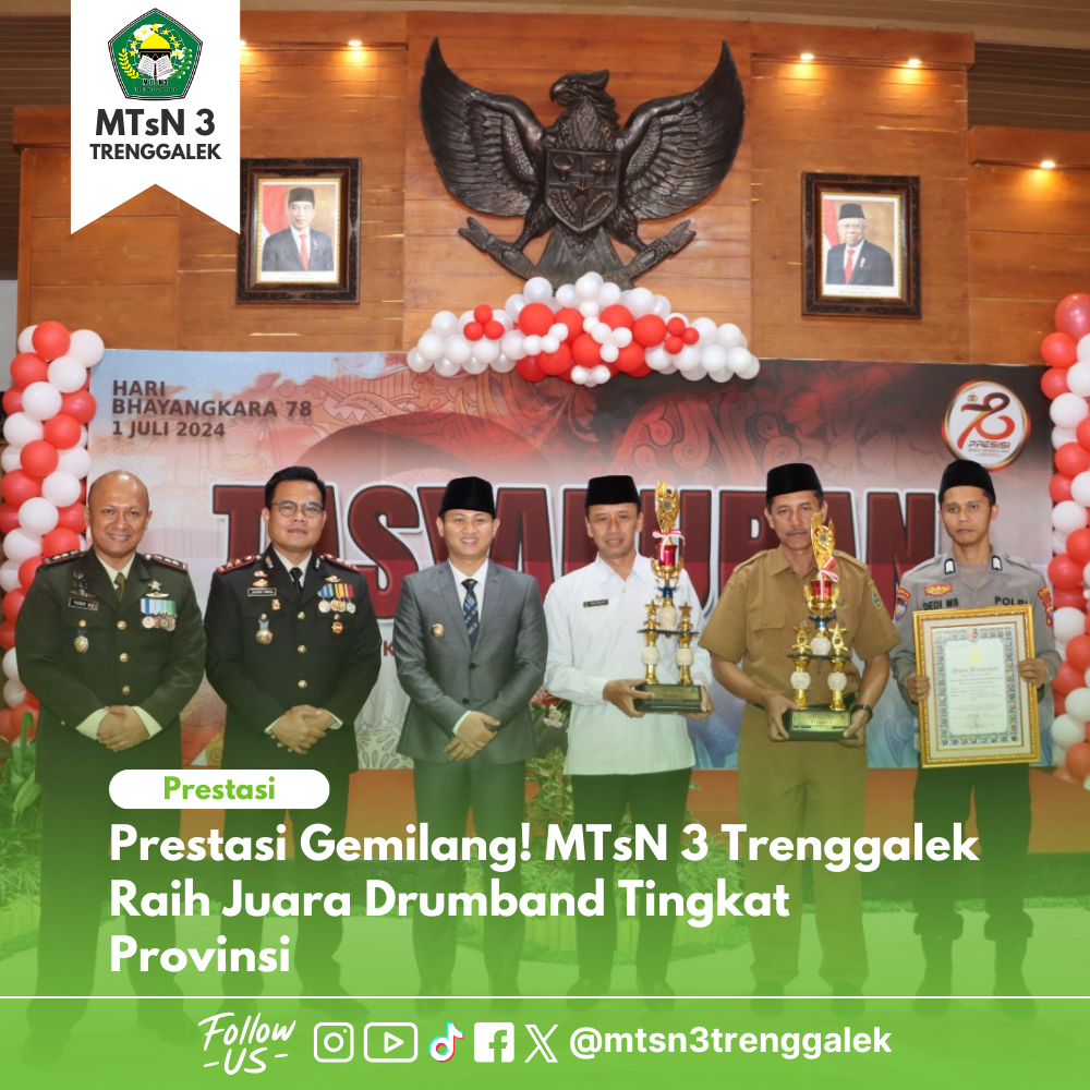 Prestasi Gemilang! MTsN 3 Trenggalek Raih Juara Drumband Tingkat Provinsi