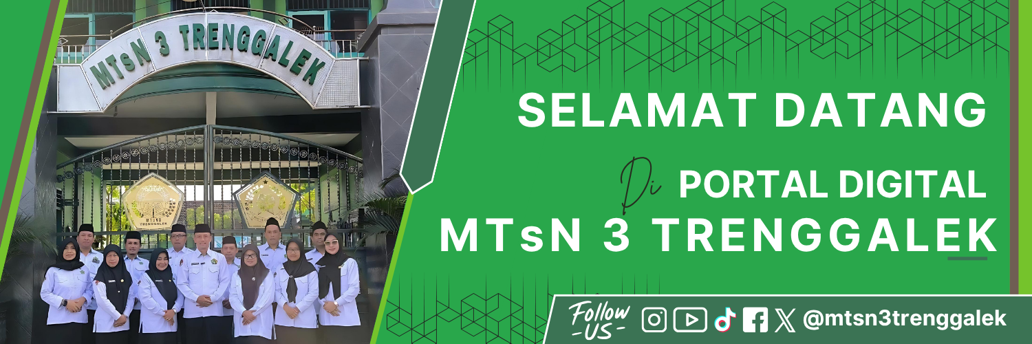 Selamat Datang MTsN 3 Trenggalek