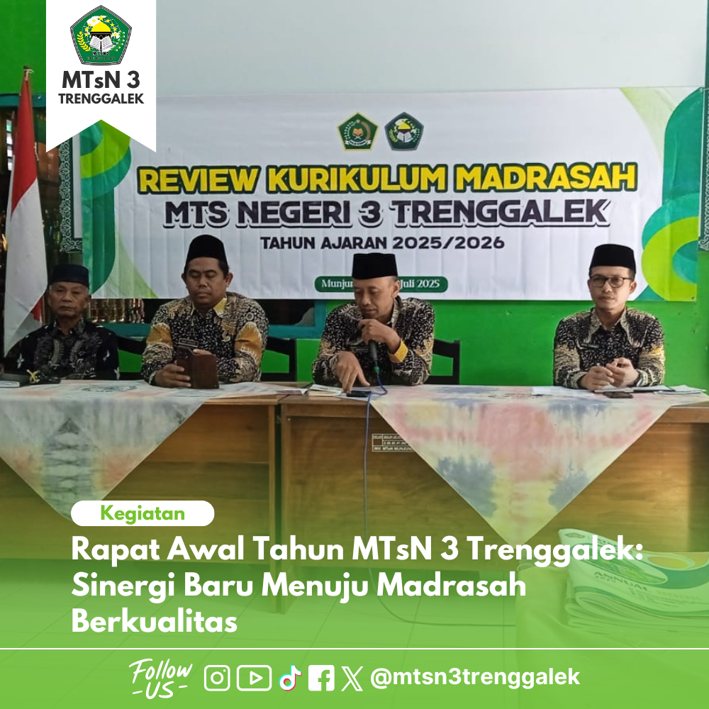 Rapat Awal Tahun MTsN 3 Trenggalek Sinergi Baru Menuju Madrasah Berkualitas