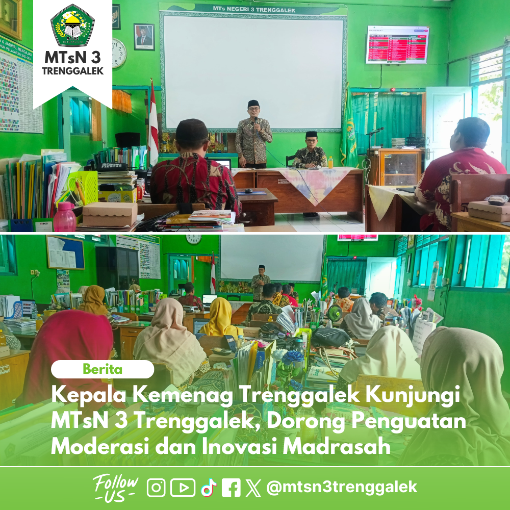 Kepala Kemenag Trenggalek Kunjungi MTsN 3 Trenggalek, Dorong Penguatan Moderasi dan Inovasi Madrasah